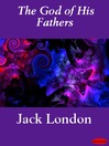 The God of His Fathers (eBook)